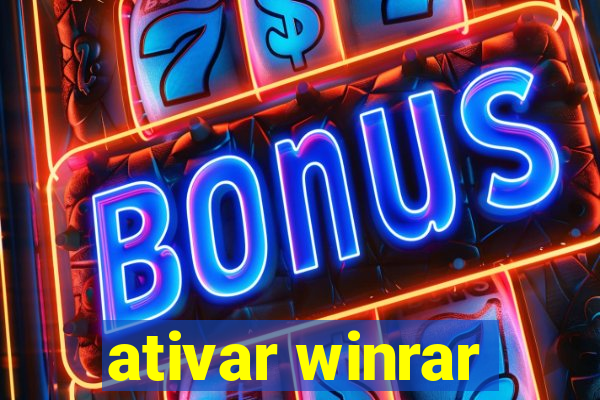 ativar winrar